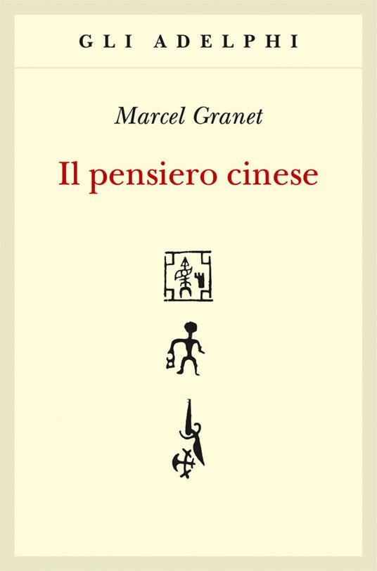 Il pensiero cinese - Marcel Granet - copertina