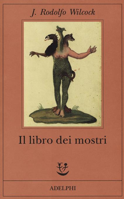 Il libro dei mostri - J. Rodolfo Wilcock - copertina
