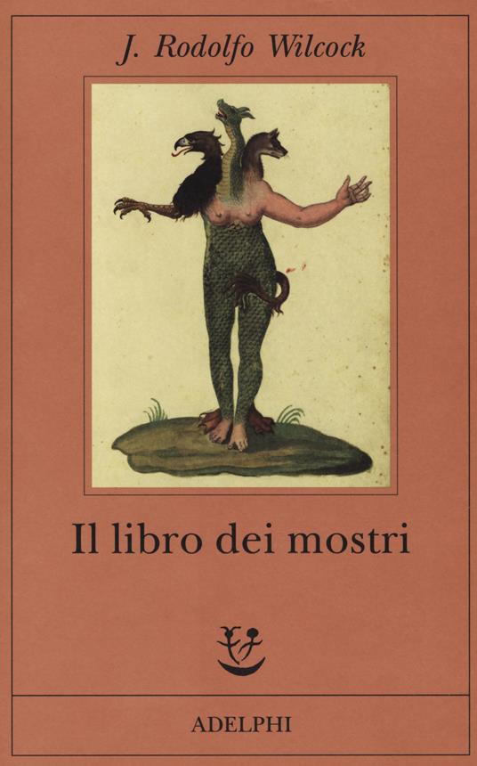 Il libro dei mostri - J. Rodolfo Wilcock - copertina