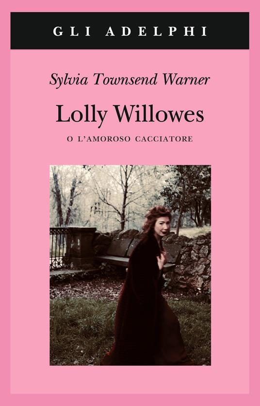 Lolly Willowes o l'amoroso cacciatore - Sylvia Townsend Warner - copertina
