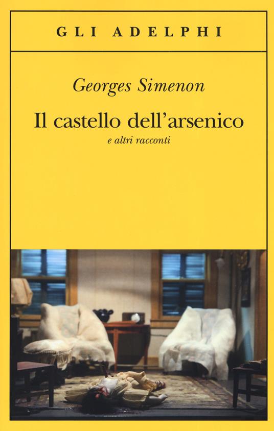 Il castello dell'arsenico e altri racconti - Georges Simenon - copertina