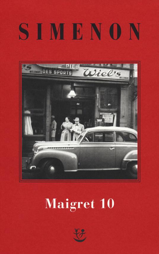 I Maigret: Maigret e il ministro-Maigret e il corpo senza testa-La trappola di Maigret-Maigret prende un granchio-Maigret si diverte. Nuova ediz.. Vol. 10 - Georges Simenon - copertina