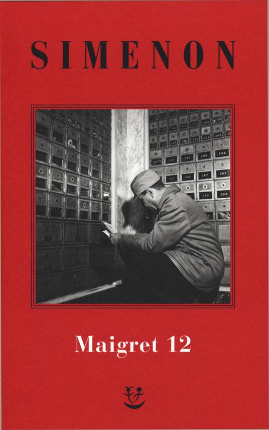 I Maigret: Maigret e i vecchi signori-Maigret e il ladro indolente-Maigret e le persone perbene-Maigret e il cliente del sabato-Maigret e il barbone. Nuova ediz.. Vol. 12 - Georges Simenon - copertina