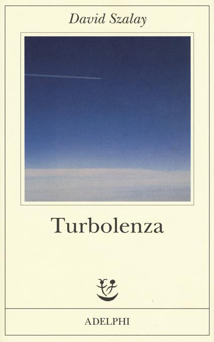 Turbolenza - David Szalay - copertina
