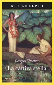Libro La cattiva stella Georges Simenon