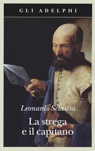 Libro La strega e il capitano Leonardo Sciascia