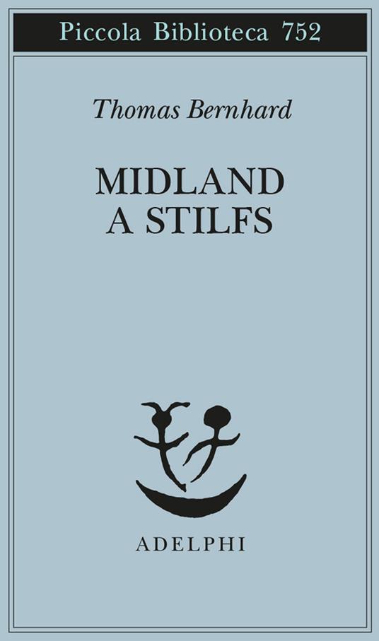 Midland a Stilfs - Thomas Bernhard - copertina