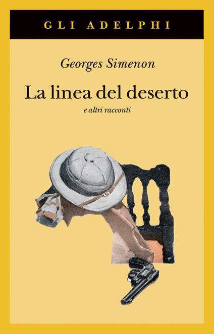La linea del deserto e altri racconti - Georges Simenon - copertina