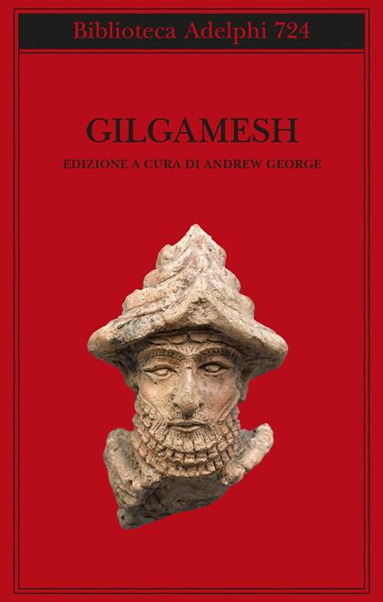 Gilgamesh. Il poema epico babilonese e altri testi in accadico e sumerico - copertina