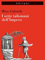 I sette talismani dell'Impero