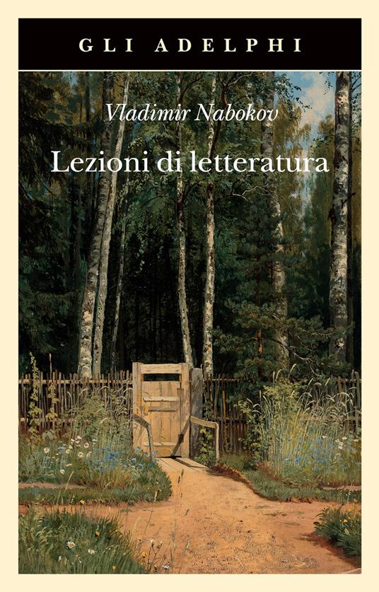 Lezioni di letteratura - Vladimir Nabokov - Libro - Adelphi - Gli Adelphi