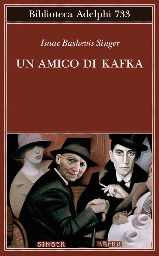 Un amico di Kafka - Isaac Bashevis Singer - copertina
