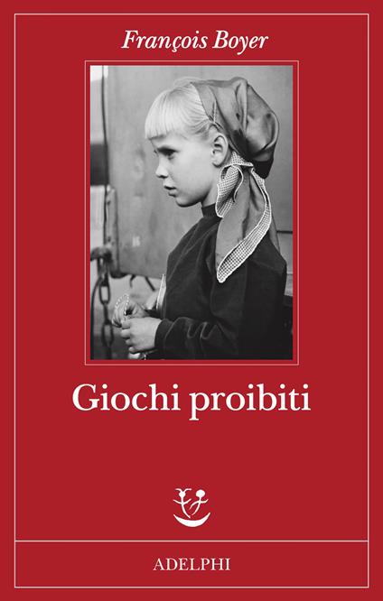 Giochi proibiti - François Boyer - copertina