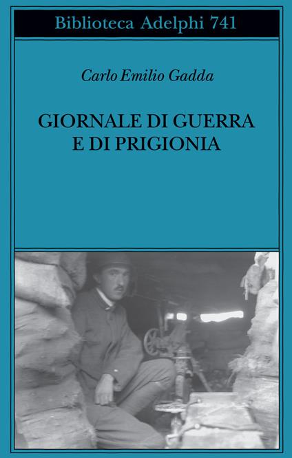 Giornale di guerra e di prigionia. Nuova ediz. - Carlo Emilio Gadda - copertina