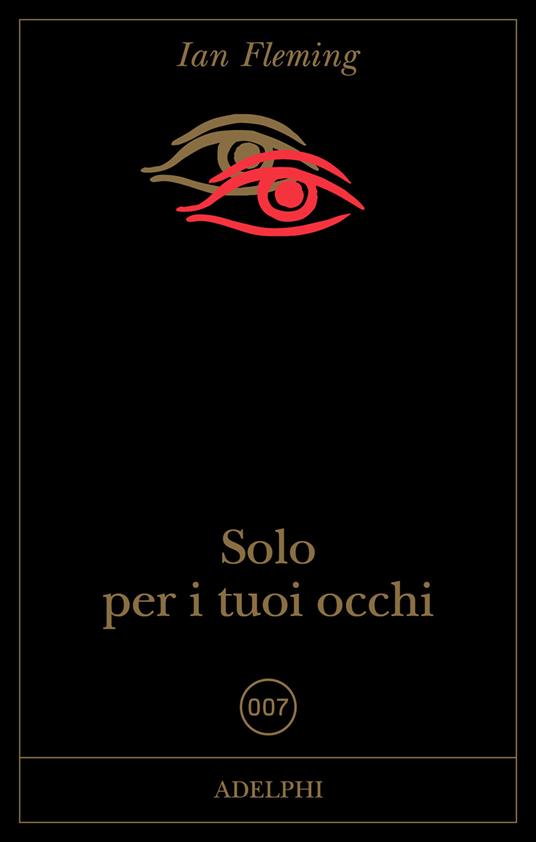 Solo per i tuoi occhi - Ian Fleming - copertina