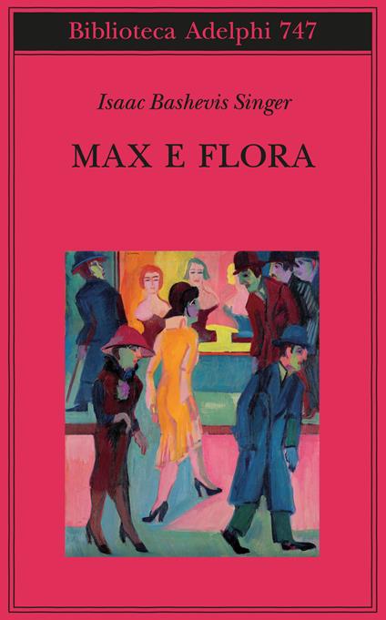 Max e Flora - Isaac Bashevis Singer - copertina