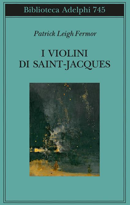 I violini di Saint Jacques. Un racconto delle Antille - Patrick Leigh Fermor - copertina