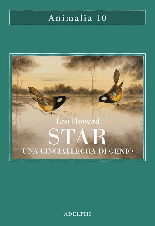 Star. Una cinciallegra di genio - Len Howard - copertina
