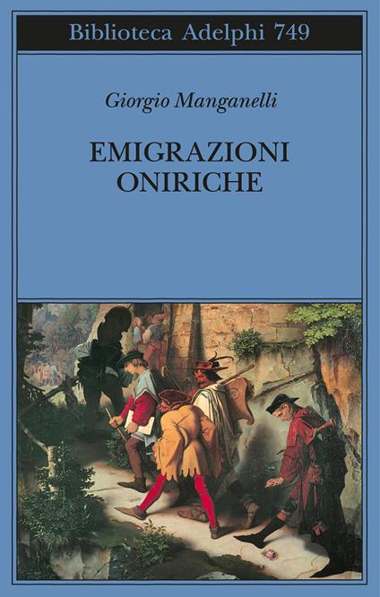 Emigrazioni oniriche. Scritti sulle arti - Giorgio Manganelli - copertina