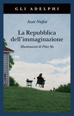 La repubblica dell'immaginazione. Una vita e i suoi libri