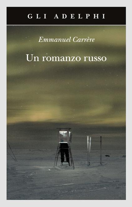 Un romanzo russo - Emmanuel Carrère - copertina