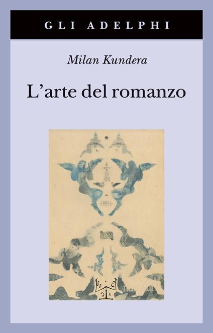 L'arte del romanzo - Milan Kundera - copertina