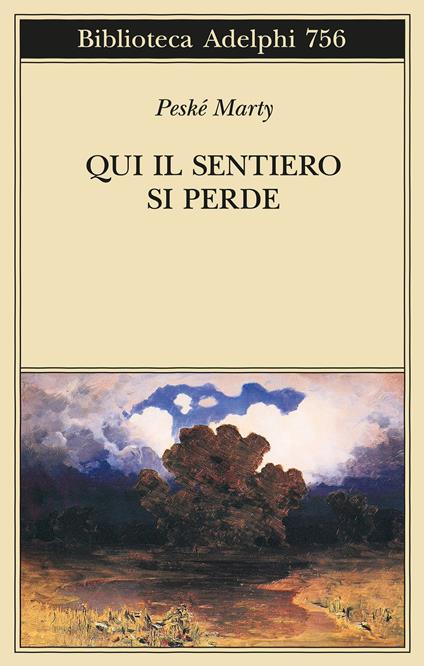 Qui il sentiero si perde - Antoinette Peské,Pierre Marty - copertina