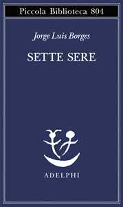 Libro Sette sere Jorge Luis Borges