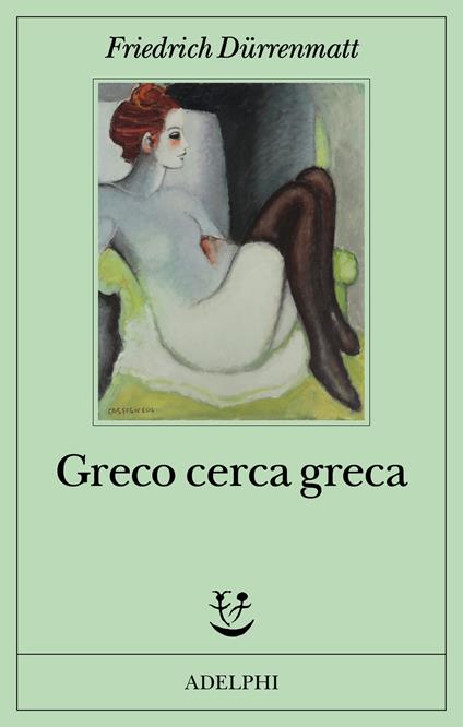 Greco cerca greca - Friedrich Dürrenmatt - copertina