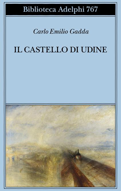 Il castello di Udine - Carlo Emilio Gadda - copertina