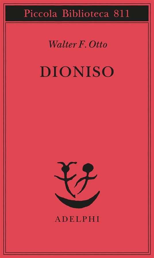 Dioniso. Mito e culto - Walter Friedrich Otto - copertina