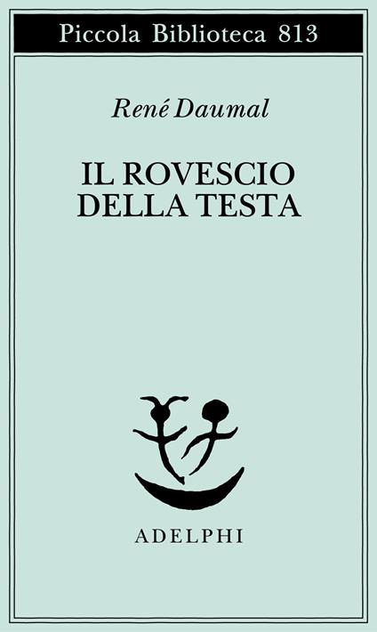 Il rovescio della testa - René Daumal - copertina