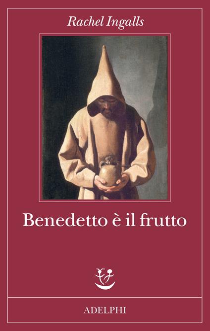 Benedetto è il frutto - Rachel Ingalls - copertina