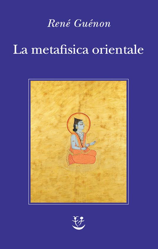 La metafisica orientale - René Guénon - copertina