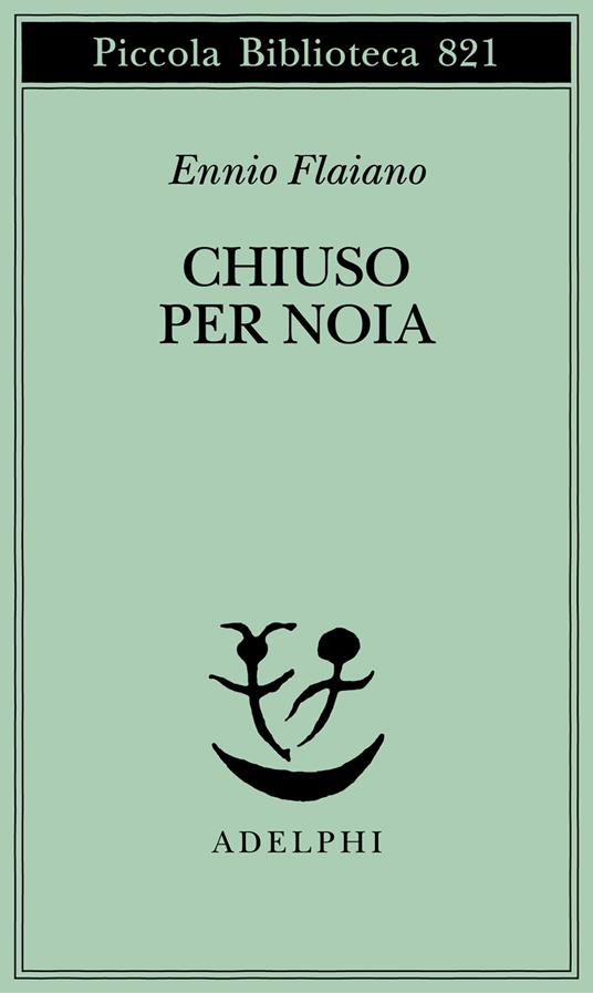 Chiuso per noia - Ennio Flaiano - copertina