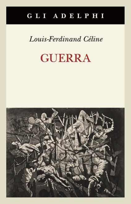 Guerra - Louis-Ferdinand Céline - copertina