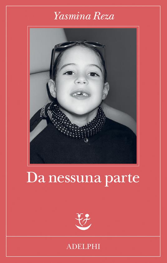 Da nessuna parte - Yasmina Reza - copertina
