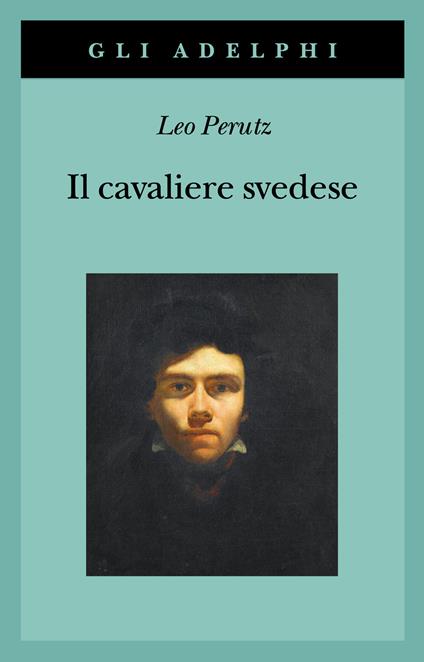 Il cavaliere svedese - Leo Perutz - copertina