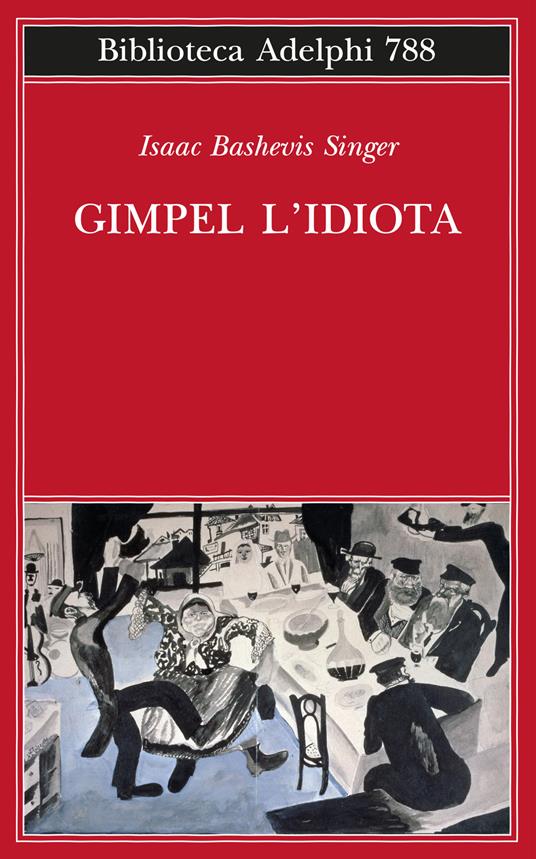 Gimpel l'idiota - Isaac Bashevis Singer - copertina
