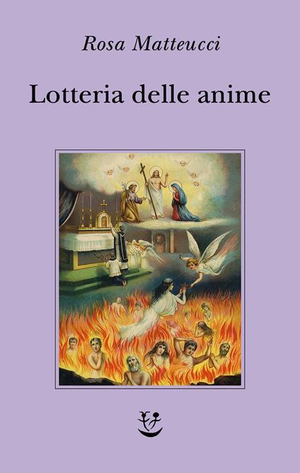 Lotteria delle anime - Rosa Matteucci - copertina