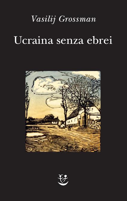 Ucraina senza ebrei - Vasilij Grossman - copertina