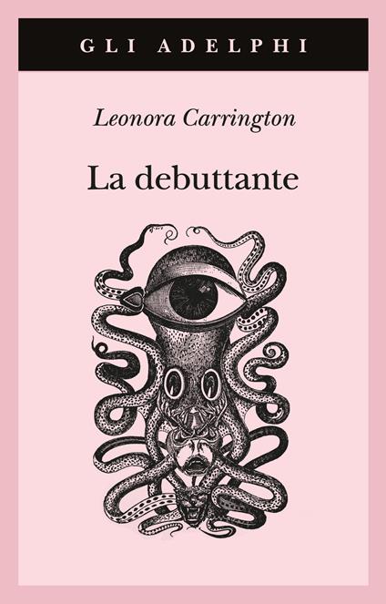 La debuttante - Leonora Carrington - copertina