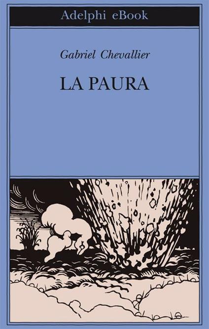 La paura - Gabriel Chevallier,Leopoldo Carra - ebook