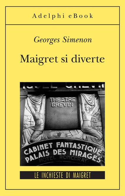 Maigret si diverte - Georges Simenon,Valeria Fucci - ebook