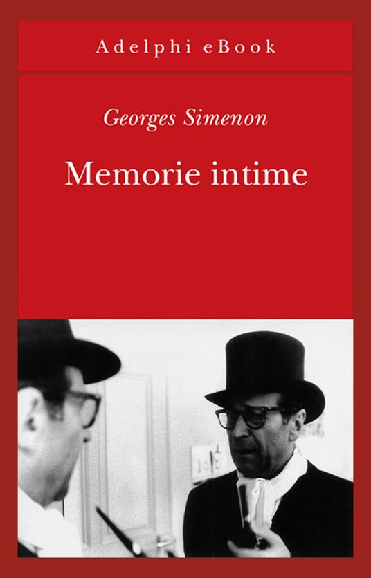 Memorie intime, seguite dal libro di Marie-Jo - Georges Simenon,Laura Frausin Guarino - ebook