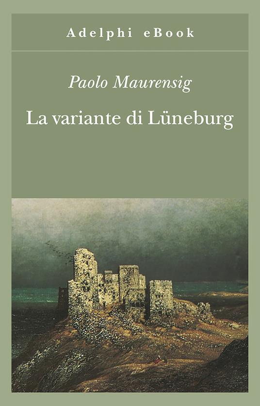 La variante di Lüneburg - Paolo Maurensig - ebook