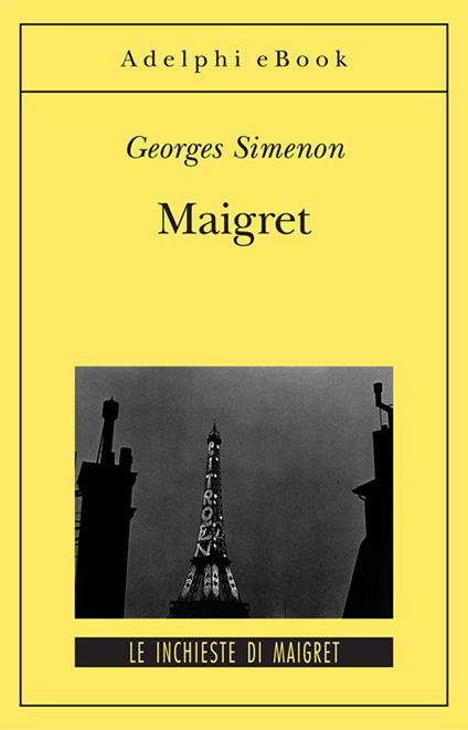 Maigret - Georges Simenon,Elena Callegari - ebook