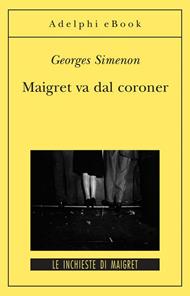 Maigret va dal coroner