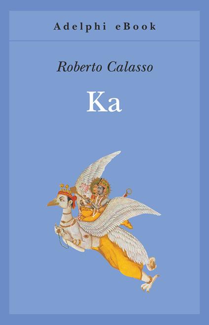 Ka - Roberto Calasso - ebook