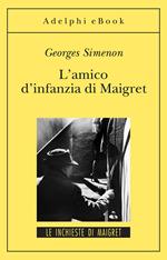L' amico d'infanzia di Maigret